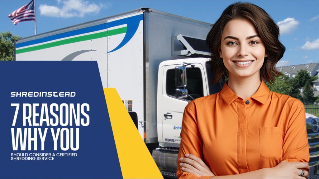 Certified Shredding Service